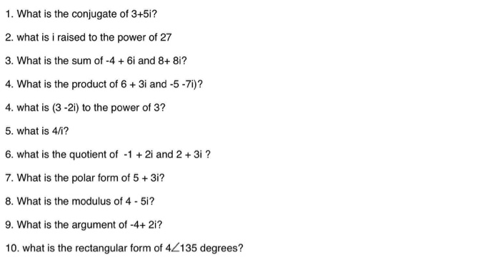 1 What Is The Conjugate Of 3 5i 2 What Is I Raised Chegg 