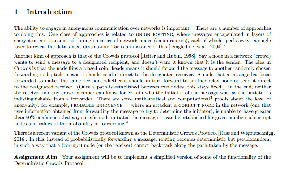 1 Introduction The ability to engage in anonymous communication over networks is important.1 There are a number of approaches