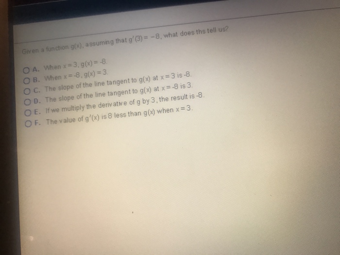 Solved Given A Function G S Assuming That G 3 8 Wha Chegg Com