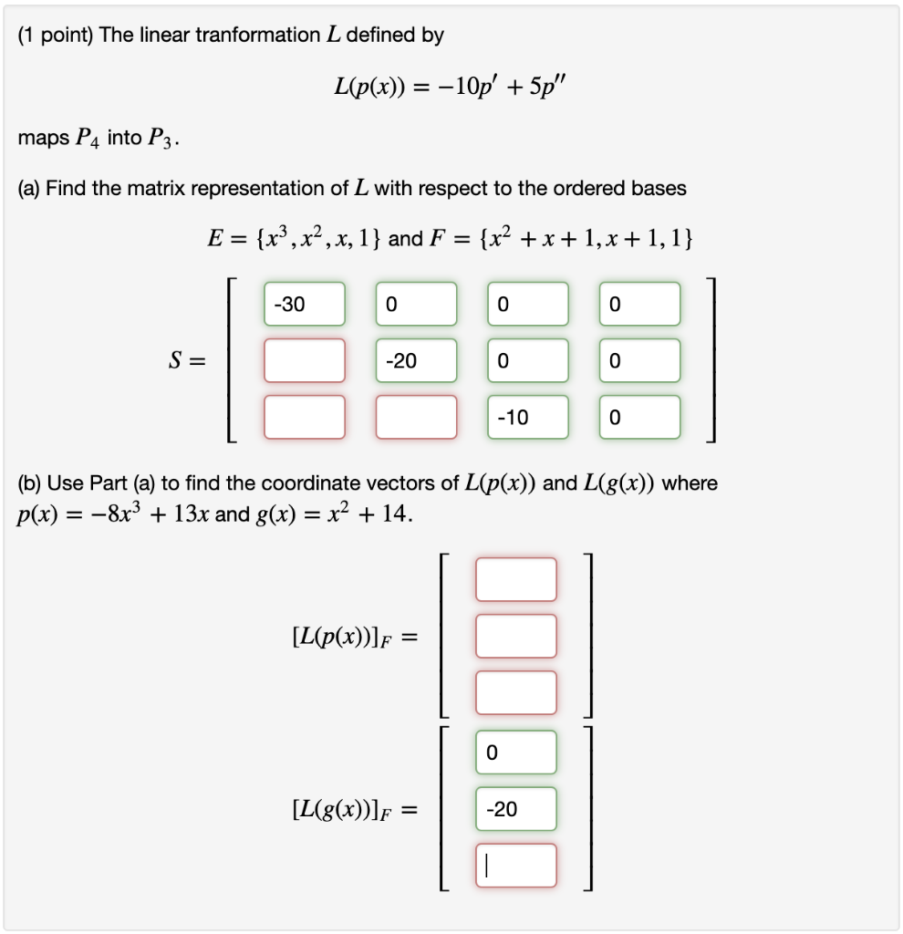 Solved 1 Point The Linear Tranformation L Defined By Ma Chegg Com