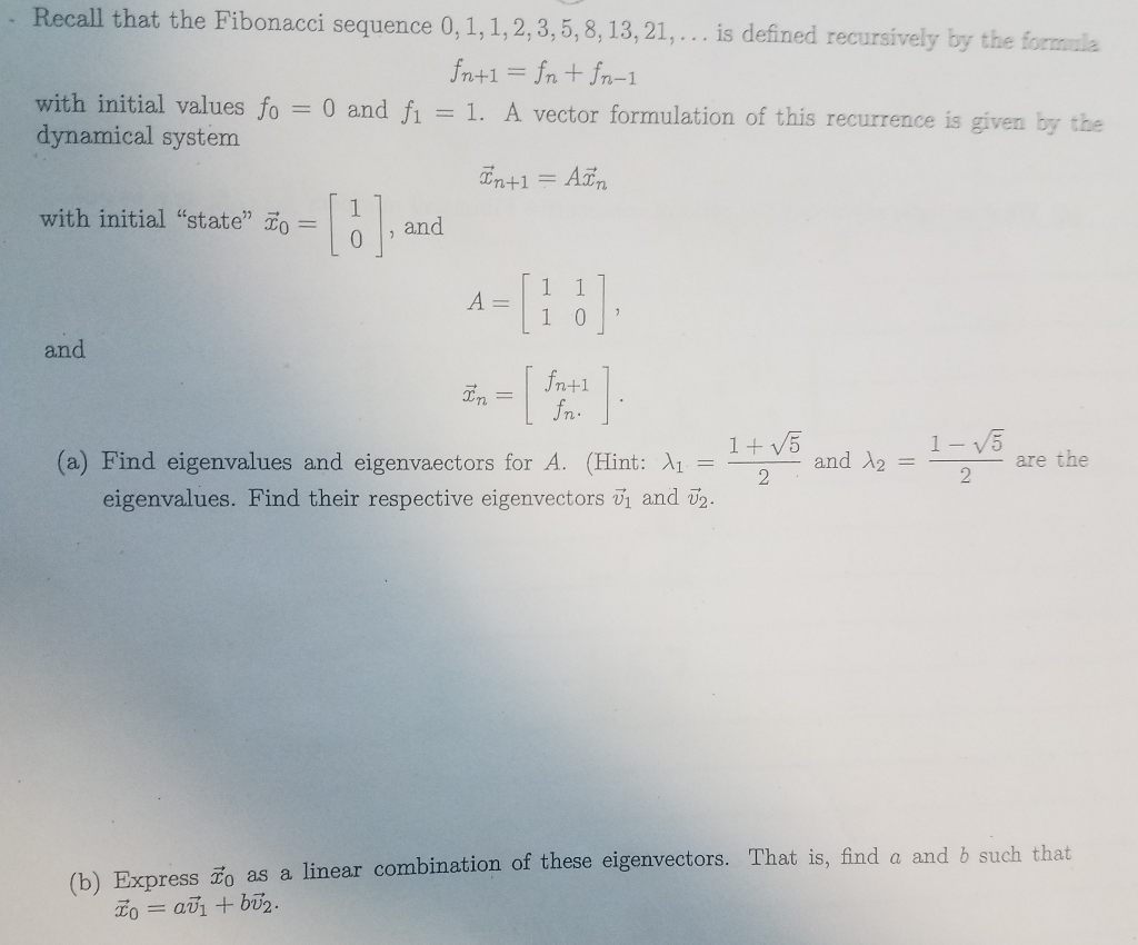 Solved Recall That The Fibonacci Sequence 0 1 1 2 3 5 Chegg Com