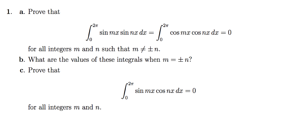Solved 1 A Prove That The Integral From 0 2p Of Sin Mx Chegg Com