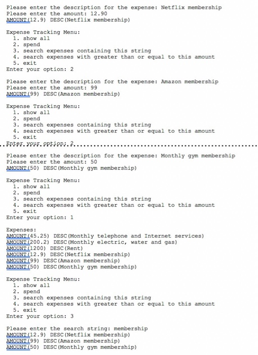 Please enter the description for the expense: Netflix membership Please enter the amount: 12.90 MOUNT (12.9) DESC (Netfiix me