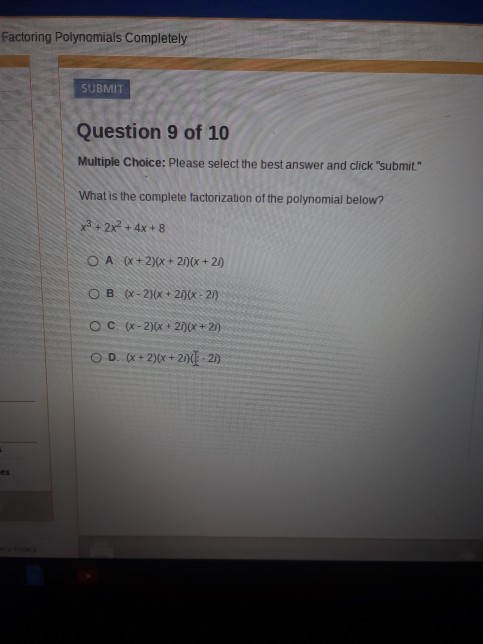 Factoring Polynomials Pletely Submit Question 9 Of Chegg 