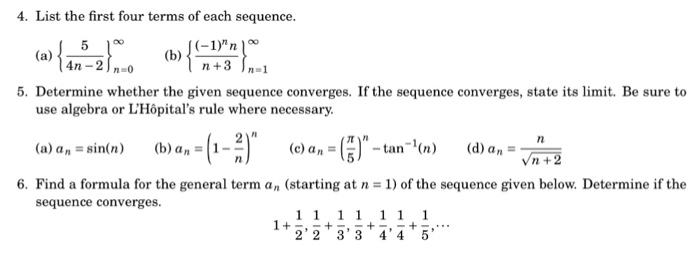 Solved List The First Four Terms Of Each Sequence A 5 Chegg Com