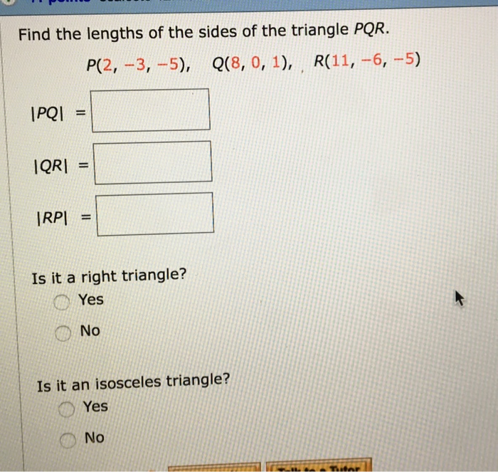 Solved Find The Lengths Of The Sides Of The Triangle Pqr Chegg Com