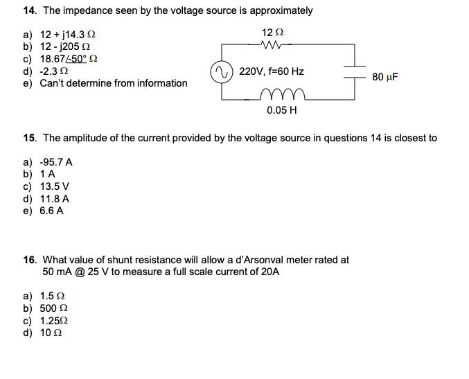 Solved 14 The Impedance Seen By The Voltage Source Is Ap Chegg Com