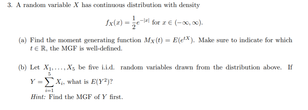 Solved 3 A Random Variable X Has Continuous Distribution Chegg Com