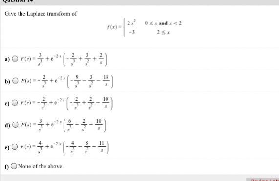 Solved Give The Laplace Transform Of F X 2 Pi 2 0 Les Chegg Com