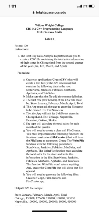 1:01 LTE Wilbur Wright College CIS 142 C++ Programming Language Prof. Gustave Alatta Lab # 6 Points: 100 1. The Best Buy Data