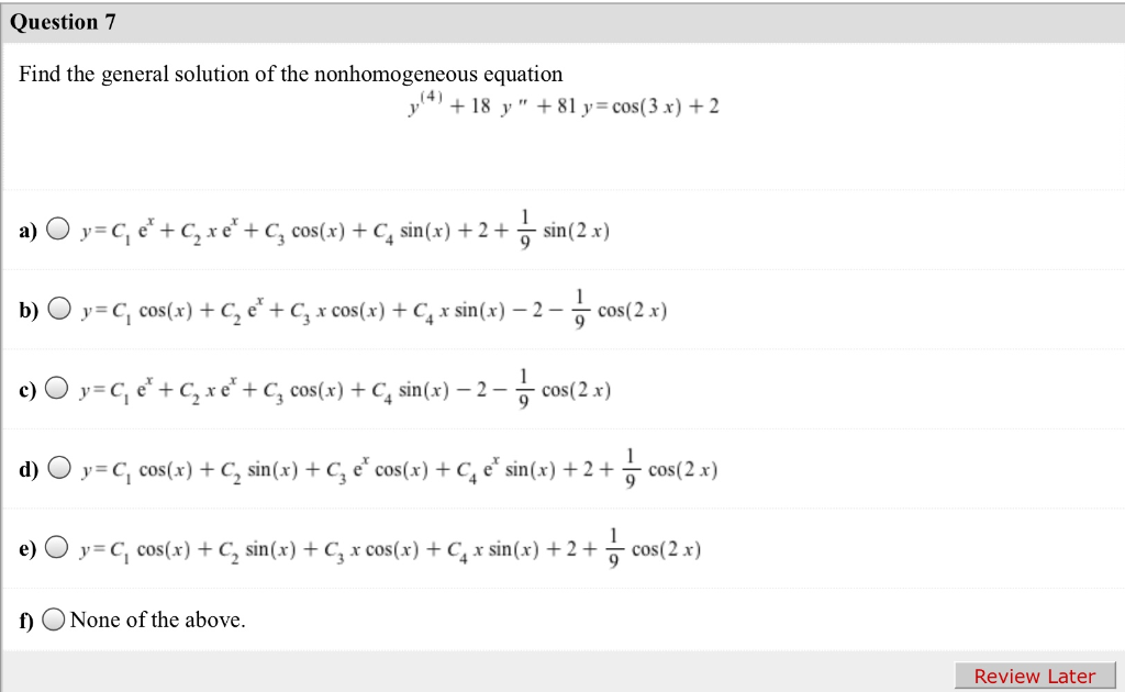 Solved Question 7 Find The General Solution Of The Nonhom Chegg Com