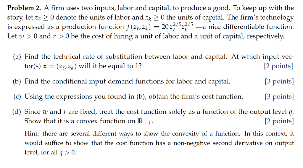 So Far Were Keeping Up Nicely With Last >> Solved Problem 2 A Firm Uses Two Inputs Labor And Capit So Far Were Keeping Up Nicely With Last >> Solved Problem 2 A Firm Uses Two Inputs Labor And Capit