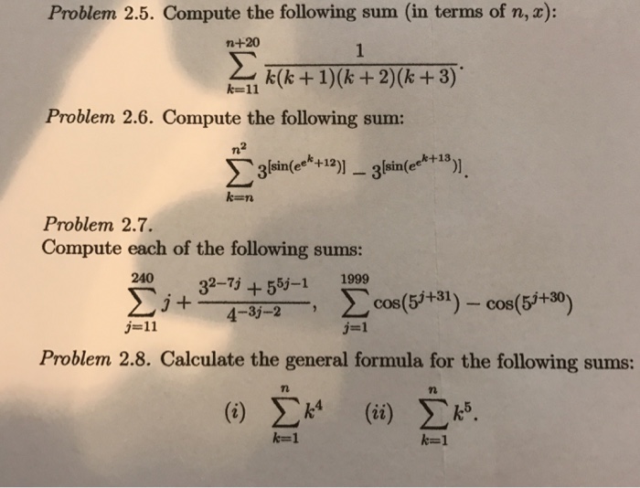 Solved Compute The Following Sum In Terms Of N X Sigm Chegg Com