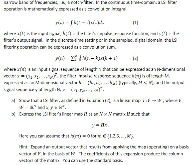 Solved Narrow Band Of Frequencies I E A Notch Filter Chegg Com