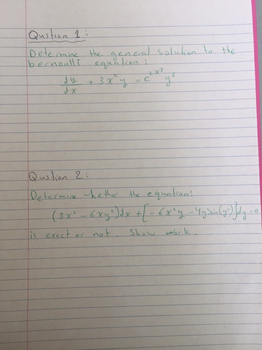 Determine The General Solution To The Bernoulli Chegg Com