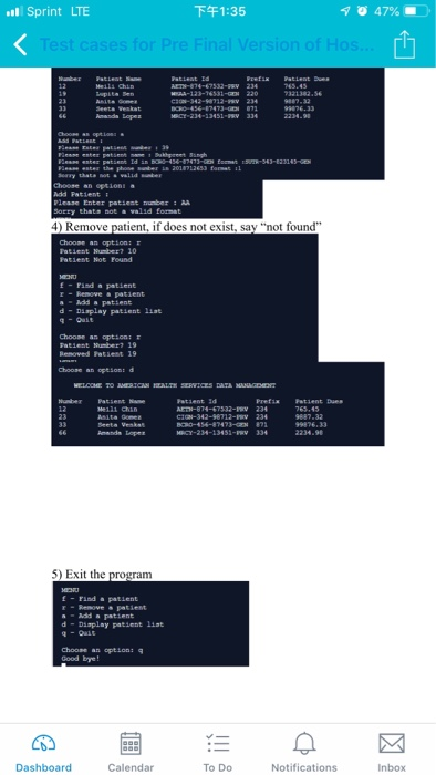 下午1:35 Sprint LTE eaP ter r 2018712653 Pleaze Enter patsent nunber s a valid format 4) Remove patient, if does not exist, say