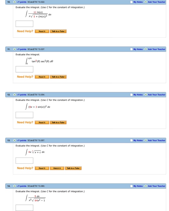 Evaluate The Integral Use C For The Constant Of Chegg 