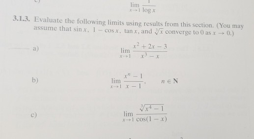 X 1 Logx 3 1 3 Evaluate The Following Limits Using Chegg Com