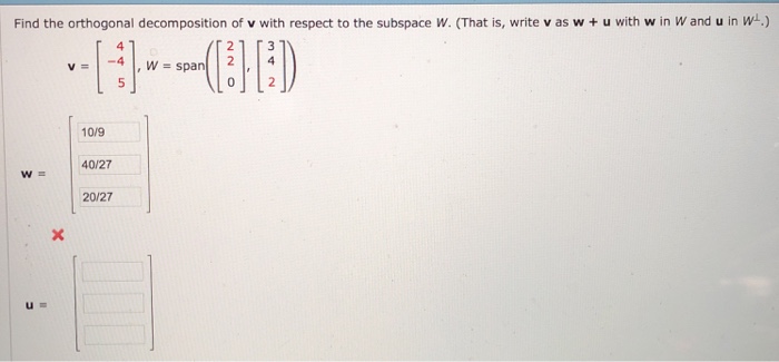 Solved Find The Orthogonal Decomposition Of V With Respec Chegg Com