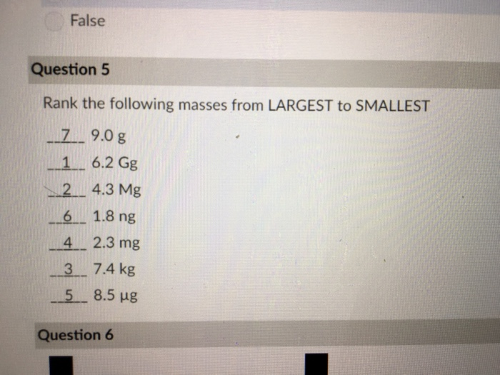 Solved False Question 5 Rank The Following Masses From La