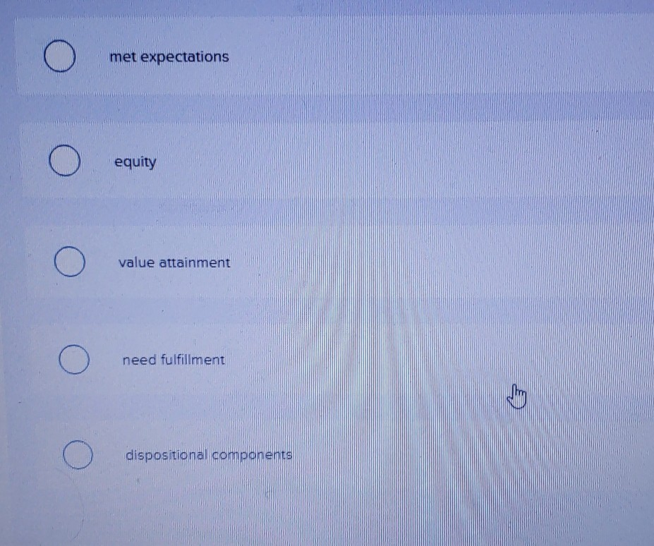 met expectations equity value attainment need fulfillment dispositional component