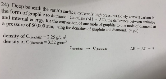 Solved 24 Deep Beneath The Earth S Surface Extremely High Chegg Com