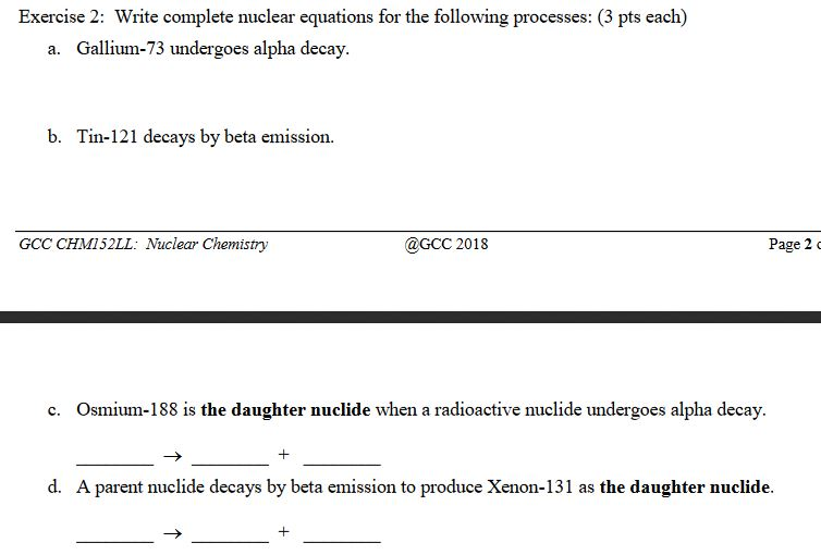 Solved Exercise 2 Write Complete Nuclear Equations For T Chegg Com