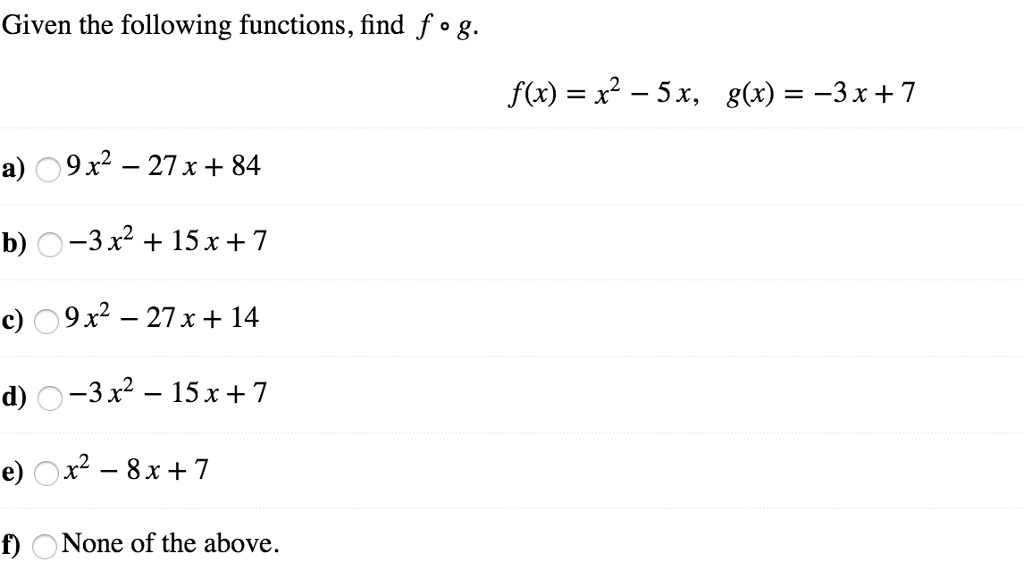 Solved Given The Following Functions Find Fog F X X2 5 Chegg Com