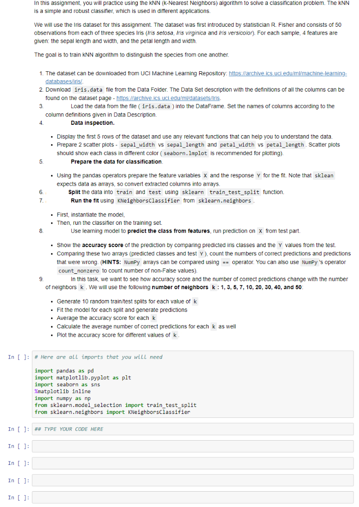 In this assignment, you will practice using the KNN (k-Nearest Neighbors) algorithm to solve a classification problem. The kN