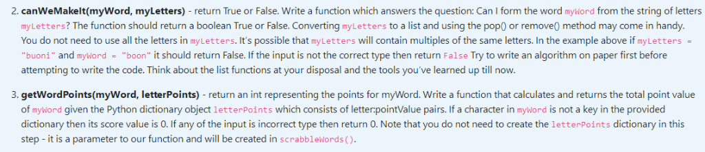 2. canWeMakelt(myWord, myLetters) return True or False. Write a function which answers the question: Can I form the word mywo