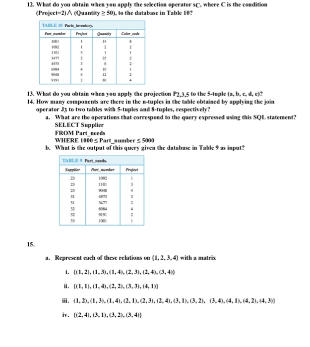 Solved 12 What Do You Obtain When You Apply The Selection Chegg Com