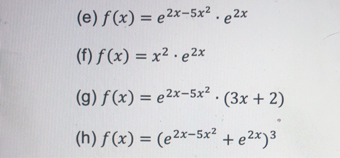 X 2 2x 5. 2^X+E^X. E^(-X)+X^(2)-2=0. A5e-x2. F(X)=E^2x.