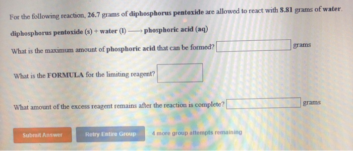 Solved For The Following Reaction, 26.7 Grams Of Diphosph