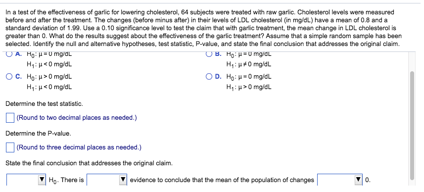 Solved In A Test Of The Effectiveness Of Garlic For Lower Chegg Com