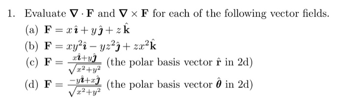 Solved I Evaluate F And V F For Each Of The Follow Chegg Com