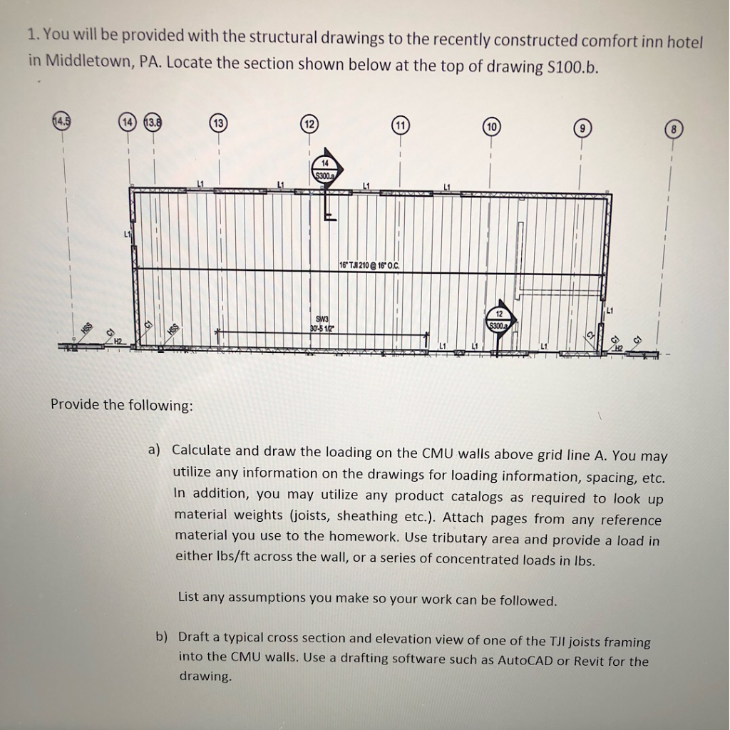 1 You Will Be Provided With The Structural Drawin Chegg Com