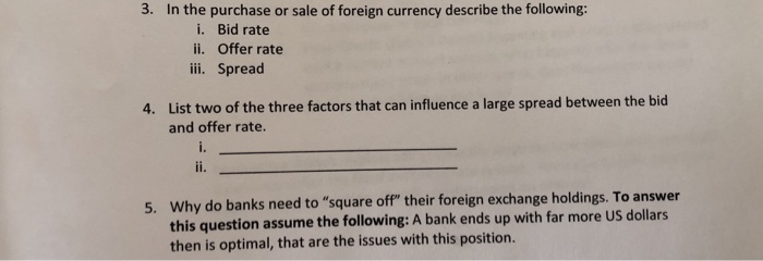 Solved 3 In The Purchase Or Sale Of Foreign Currency Des - 