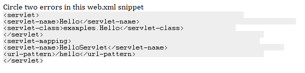 Solved Circle Two Errors In This Web Xml Snippet Servlet Chegg Com