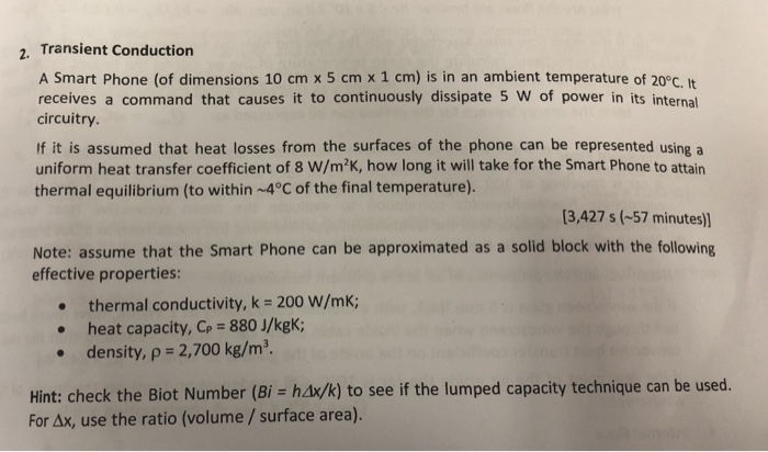 Solved Transient Conduction A Smart Phone Of Dimensions Chegg Com