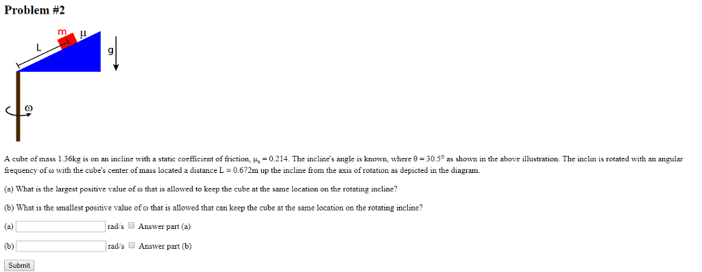 Solved Problem 2 9 A Cube O Mass L 36kg S On An Incline Chegg Com