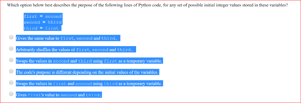 Which option below best describes the purpose of the following lines of Python code, for any set of possible initial integer