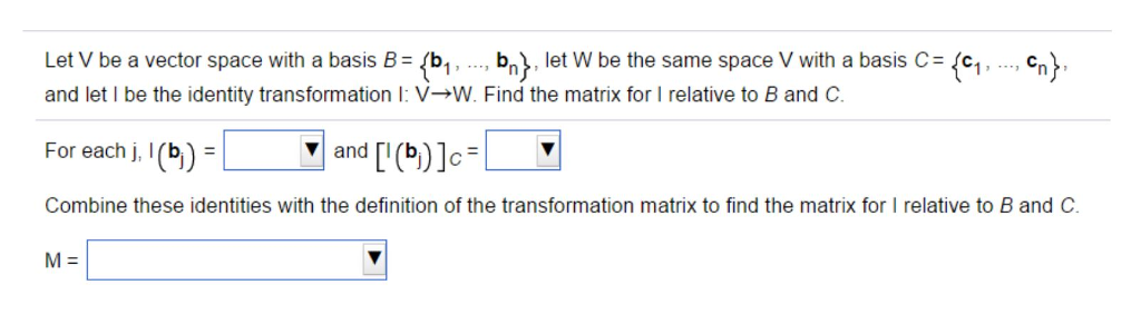 Solved Let V Be A Vector Space With A Basis 8 B Bny Chegg Com