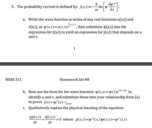 Solved Te 5 The Probability Current Is Defined By J X 1 Chegg Com