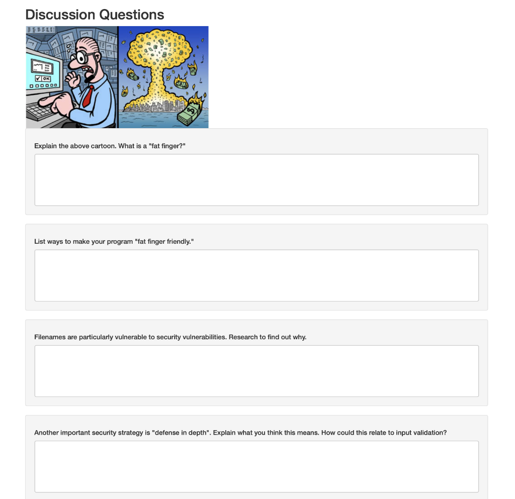 Discussion Questions ок 000O00 Explain the above cartoon. What is a fat finger? List ways to make your program fat finger
