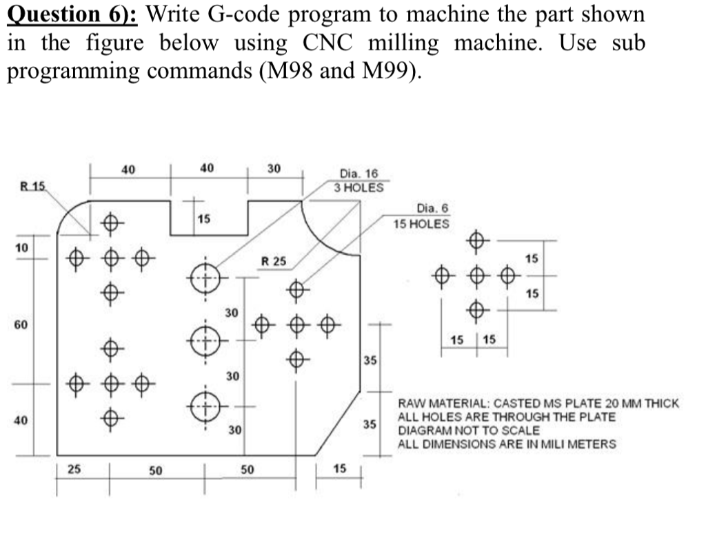 Question 6 Write G Code Program To Machine The P Chegg Com