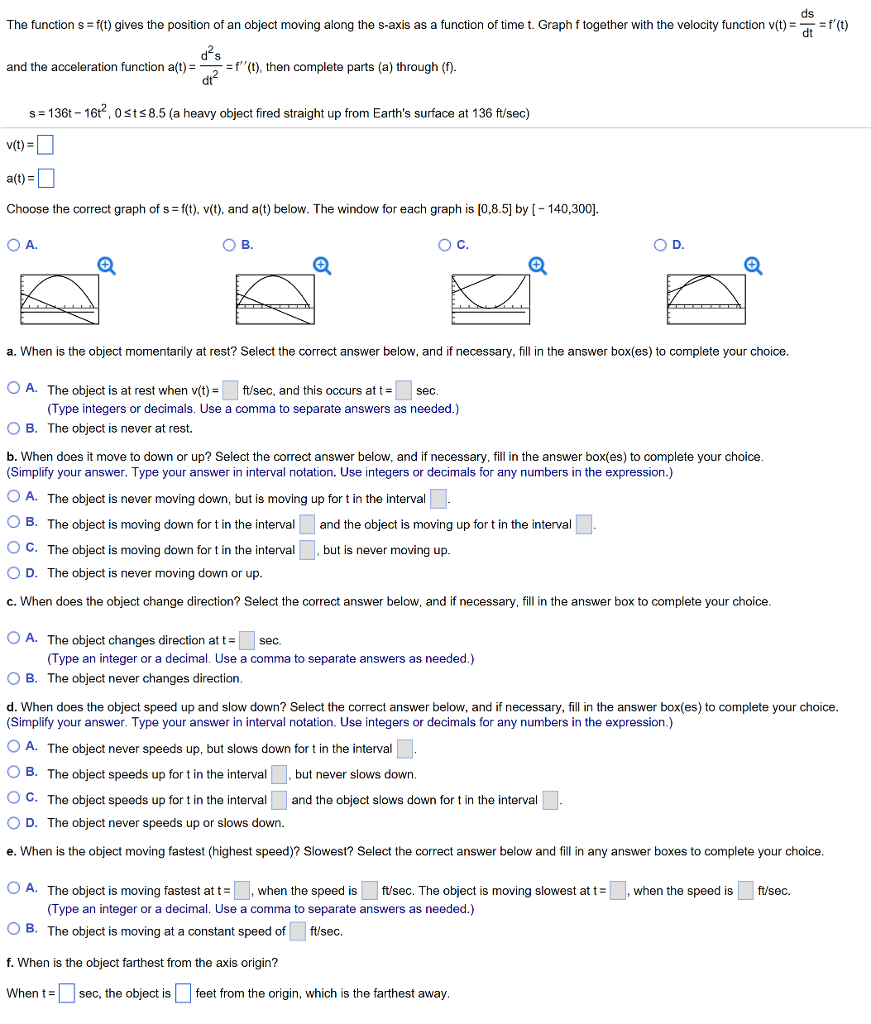 Solved Ds Dt The Function S F T Gives The Position Of Chegg Com