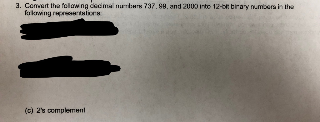 Solved 3 Convert The Following Decimal Numbers 737 99 3 Convert The Following Decimal Numbers 737 99 And 2000 Into 12