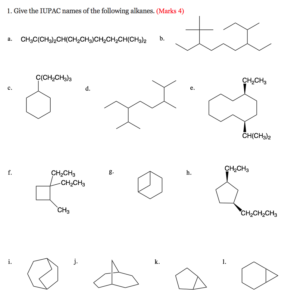 Solved 1 Give The Iupac Names Of The Following Alkanes