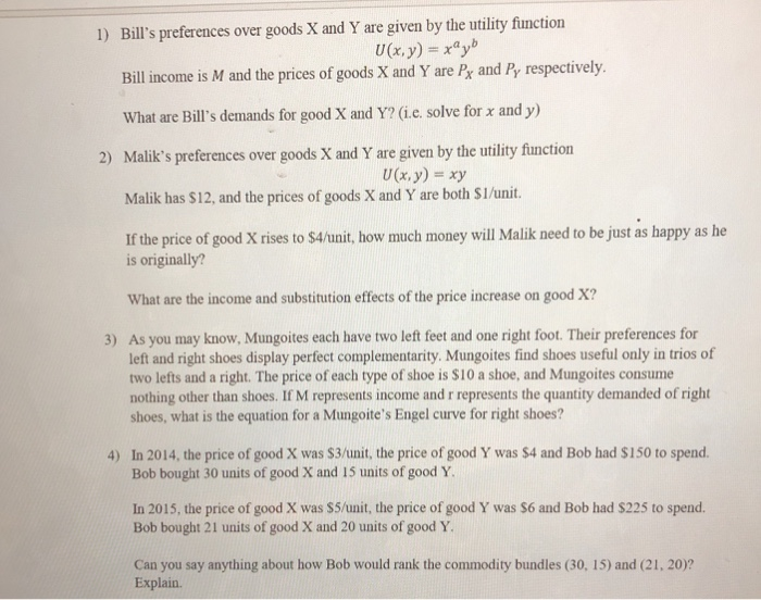 Solved 1 Bill S Preferences Over Goods X And Y Are Given Chegg Com