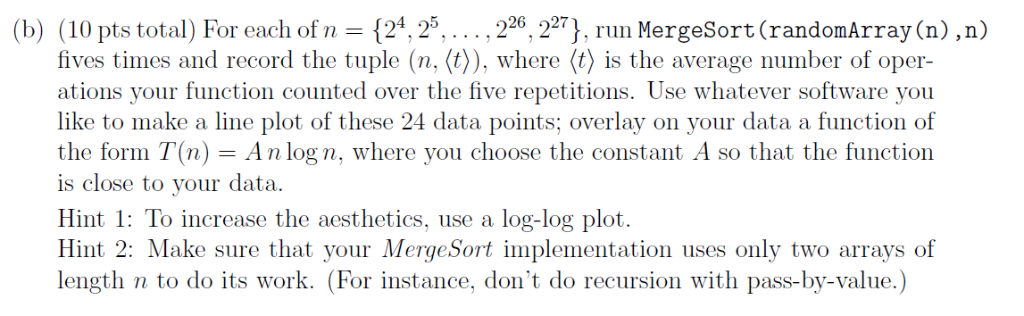 226227, (10pts total) For each of n=(24.25 fives times and record the tuple (n,〈t), where 〈t) is the average number of oper-